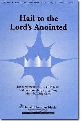 C. Curry: Hail to the Lord's Anointed