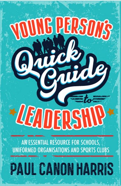 Young Persons Quick Guide To Leadership (Bu)