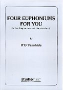 Y. Ito: Four Euphoniums for You