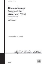 M. Mark Patterson: Remembering: Songs of the American West TTB