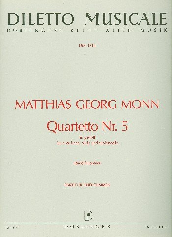 Monn Georg Matthias: Quartetto 5 In G-Moll Diletto Musicale