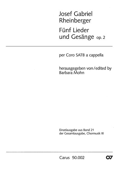 J. Rheinberger: Fuenf Lieder und Gesaenge