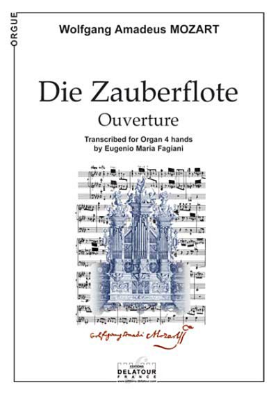 MOZART Wolfgang-Amadeus: Die Zauberflöte (Öffnung) für Orgel zu 4 Hände