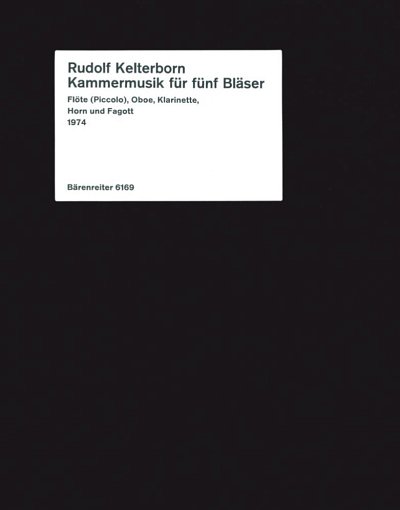 R. Kelterborn: Kammermusik für fünf Bläser (1974) (Stsatz)