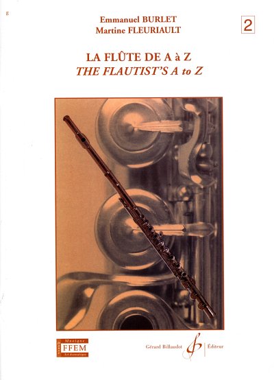 La Flûte de A à Z Volume 2
