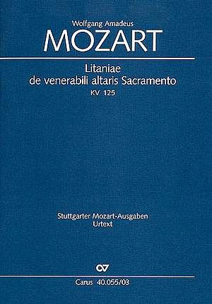 W.A. Mozart: Litaniae de venerabili altaris Sacramento in B 