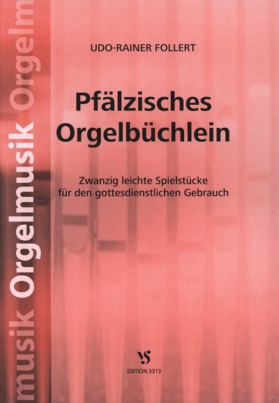 U. Follert: Pfälzisches Orgelbüchlein