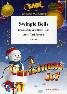 T. Parson: Swingle Bells (+ Chorus (SATB) French , GchBrassb