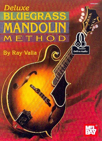 R. Valla: Deluxe Bluegrass Mandolin Method, Mand (+OnlAu)