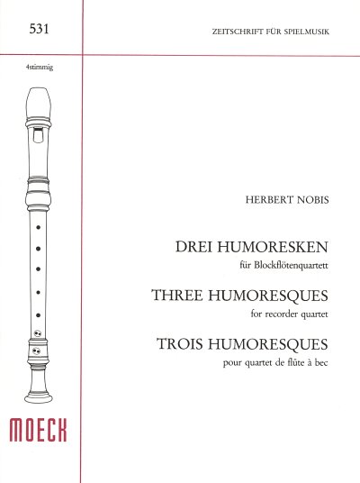 Nobis Herbert: 3 Humoresken Zeitschrift Fuer Spielmusik