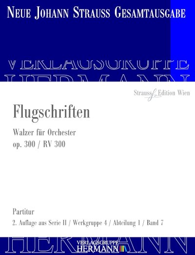DL: J. Strauß (Sohn): Flugschriften, Orch (Pa)