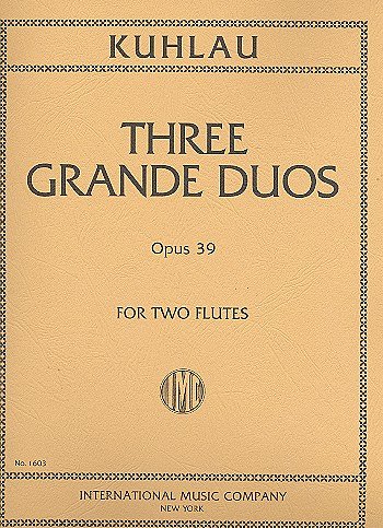 F. Kuhlau: 3 Grandi Duetti Op. 39