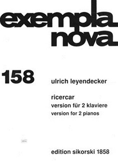 U. Leyendecker atd.: Ricercar Version für 2 Klaviere