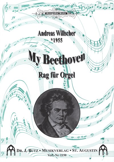 A. Willscher: My Beethoven (Rag für Orgel), Org