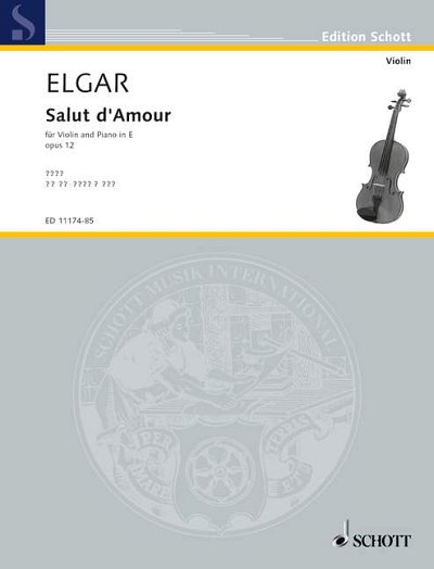 E. Elgar et al.: Salut d'Amour op. 12/3