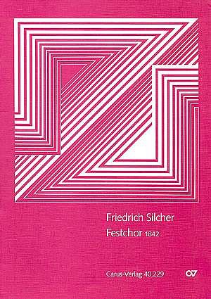 F. Silcher: Festchor A-Dur (1842)
