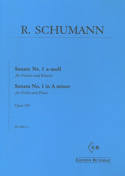 R. Schumann: Sonate Nr. 1 a-moll op. 105, VlKlav (Pa+St)