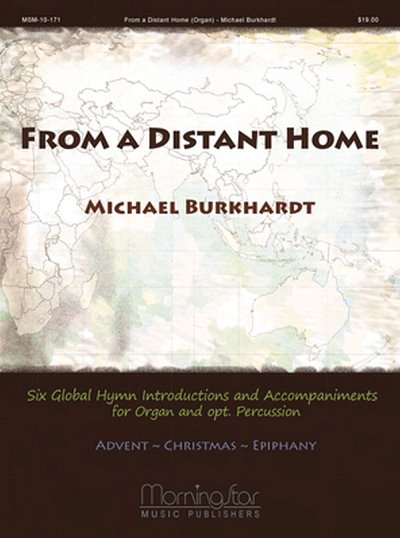 M. Burkhardt: From a Distant Home, Org