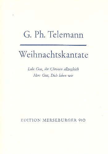 G.P. Telemann: Weihnachtskantate für Soli (STB),