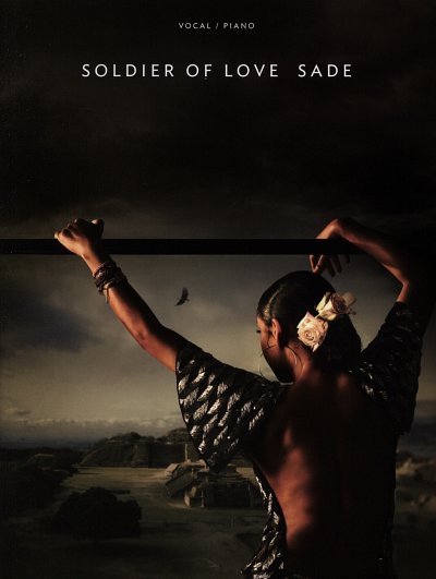 Sade: Sade: Soldier Of Love