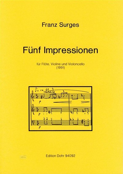 F. Surges: Fünf Impressionen, FlVlVc (Pa+St)