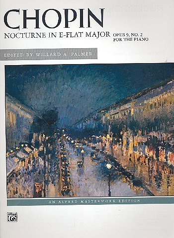 F. Chopin et al.: Nocturne in E-Flat Major, Op. 9, No. 2