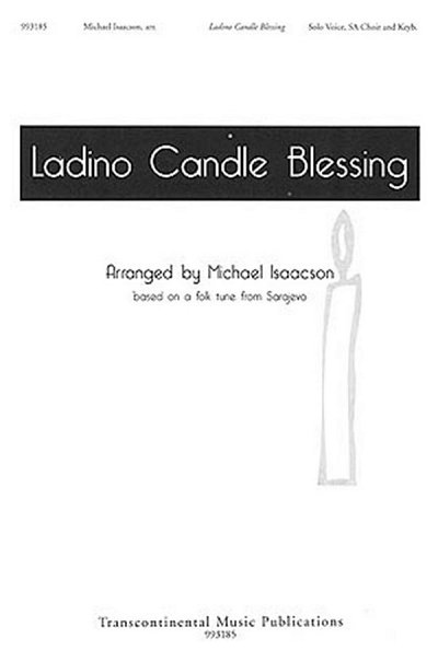 M. Isaacson: Ladino Candle Blessing