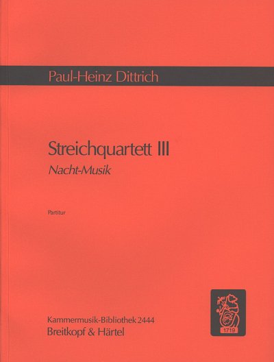 P. Dittrich: Streichquartett 3, 2VlVaVc (Part.)
