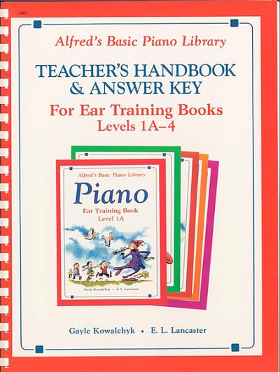 G. Kowalchyk: Ear Training Teachers Handbook and Answe, Klav
