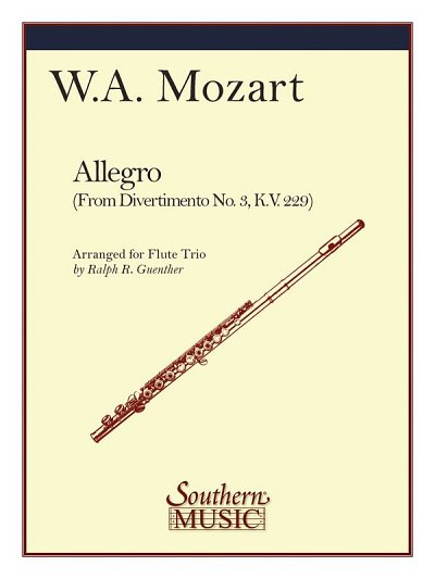 W.A. Mozart: Allegro (From Divertimento No 3 K2, 3Fl (Part.)