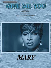 Mary Blige: Give Me You