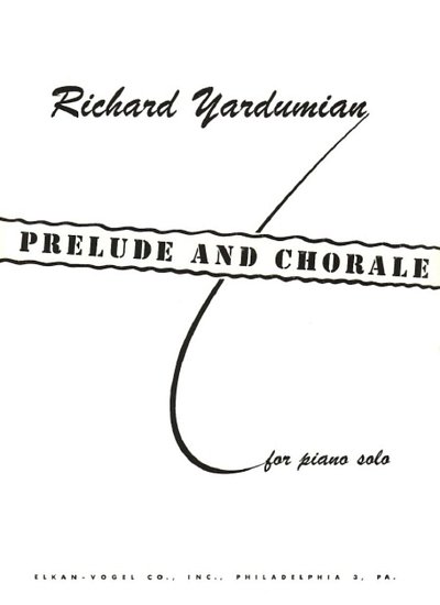 Y. Richard: Prelude and Chorale, Klav (Sppa)