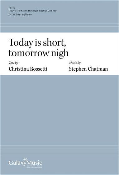 S. Chatman: Today is short, tomorrow nigh, GchKlav (Chpa)