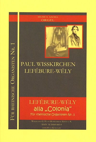 Wisskirchen Paul: Lefebure Wely Alla Colonia