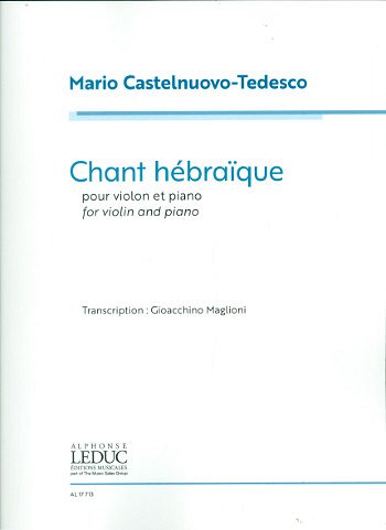 M. Castelnuovo-Tedes: Chant hebraique, VcKlav (Pa+St)