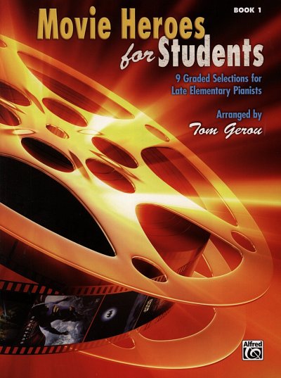 Movie Heroes for Students Book 1 / 9 Graded Selections for L