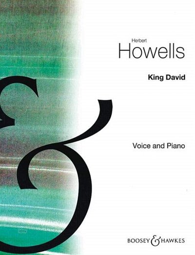 H. Howells: King David es-Moll, GesKlav