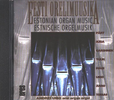 Estnische Orgelmusik I