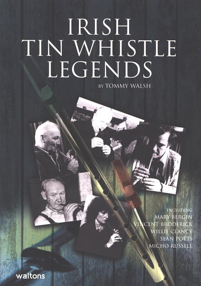 T. Walsh - Irish Tin Whistle Legends