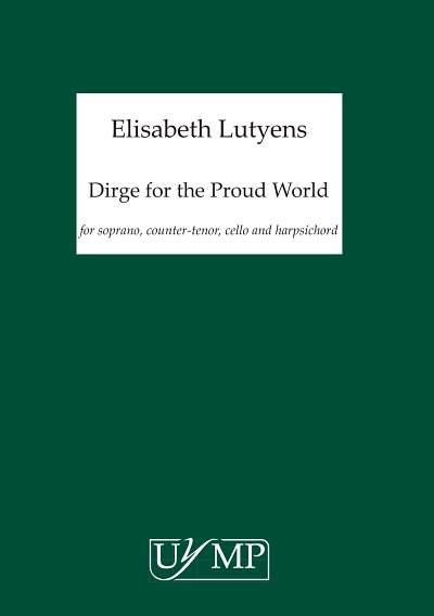 E. Lutyens: Dirge For The Proud World Op.83 (Part.)
