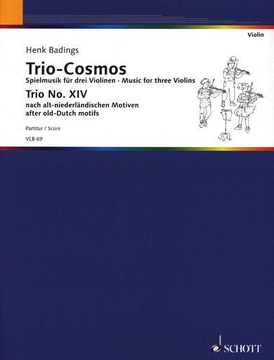 H. Badings: Trio-Cosmos 14, 3Vl (Pa+St)