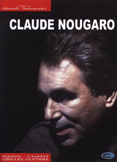 Claude Nougaro - Collection Grands Interpretes, GesKlavGit