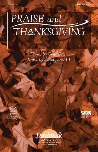 D. Lantz III: Praise and Thanksgiving