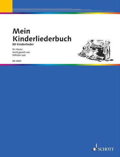 DL: L. Wilhelm: Mein Kinderliederbuch, Klav