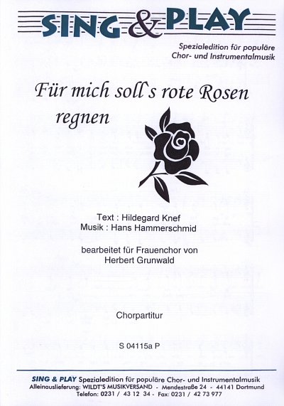 H. Hammerschmid: Fuer mich soll's rote Rosen , FchKlav (Chpa
