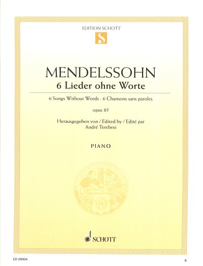 F. Mendelssohn Barth: 6 Lieder ohne Worte op. 85 , Klav