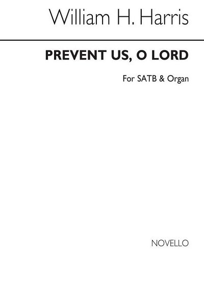 S.W.H. Harris: Prevent Us, O Lord, GchOrg (Chpa)