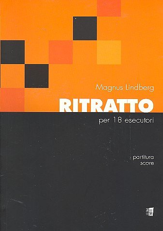 M. Lindberg: Ritratto, Kamo (Part.)