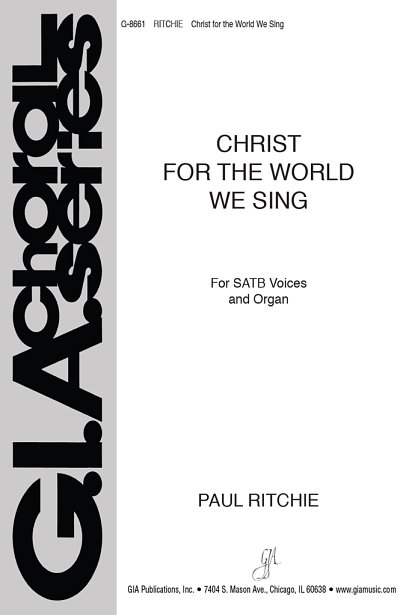 Christ for the World We Sing!, GchOrg (Chpa)