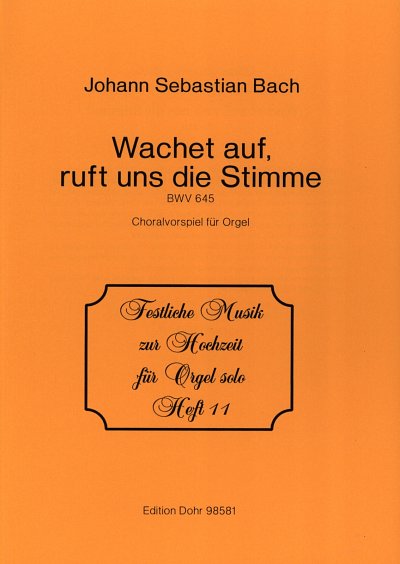 J.S. Bach: Wachet auf, ruft uns die Stimme Es-Dur BWV 6, Org